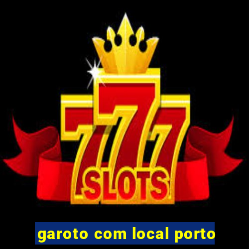 garoto com local porto